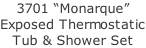 3701 “Monarque”  Exposed Thermostatic Tub & Shower Set