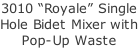 3010 “Royale” Single Hole Bidet Mixer with Pop-Up Waste