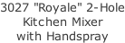 3027 "Royale" 2-Hole Kitchen Mixer  with Handspray