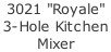 3021 "Royale"  3-Hole Kitchen  Mixer