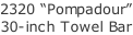 2320 “Pompadour” 30-inch Towel Bar