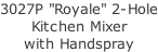 3027P "Royale" 2-Hole Kitchen Mixer  with Handspray